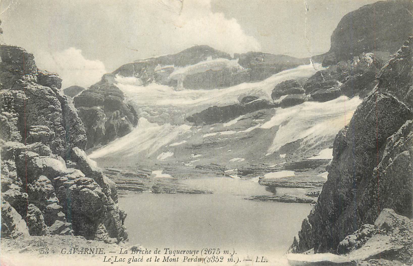 Gavarnie — La Brèche de Tuquerouye (2675 m.) et le Lac glacé et le Mont Perdu (3352 m.) — LL