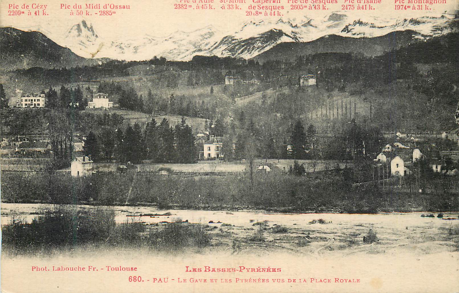 Les Basses-Pyrénées vues de la Place Royale — Pau — Le Gave — Phot. Labouche Fr. - Toulouse
