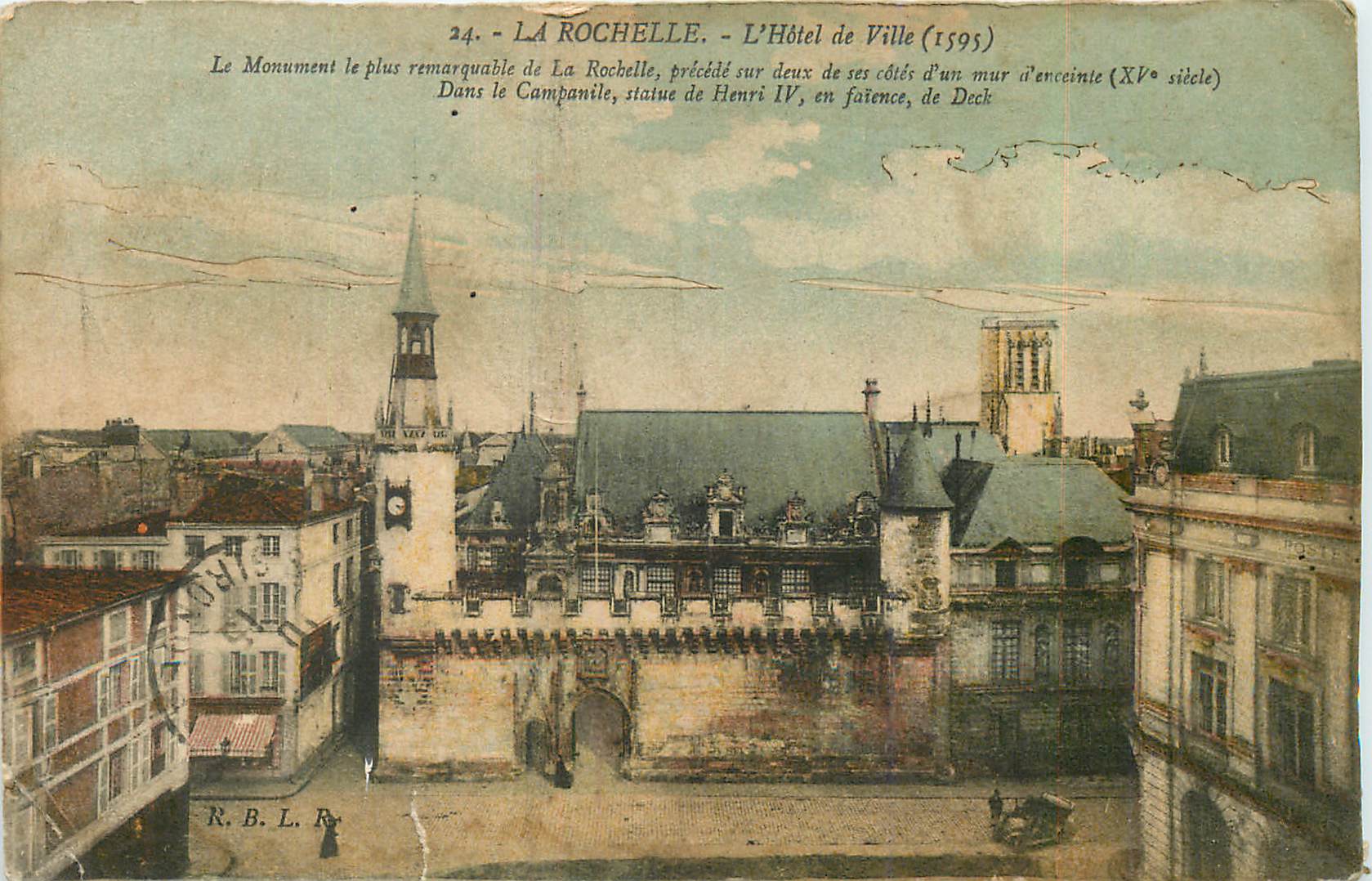 CPA La Rochelle L'Hotel de Ville (1595) Le Monument le plus remarquable de la Rochelle