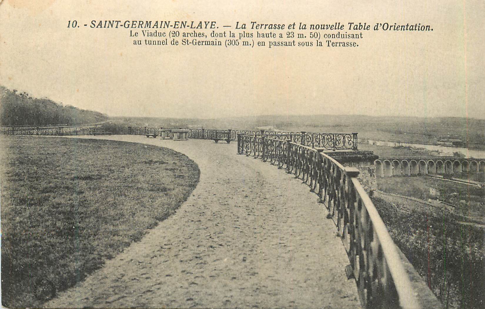 Saint-Germain-en-Laye — La Terrasse et la nouvelle Table d'Orientaion — Le Viaduc (20 arches) et le tunnel de St-Germain