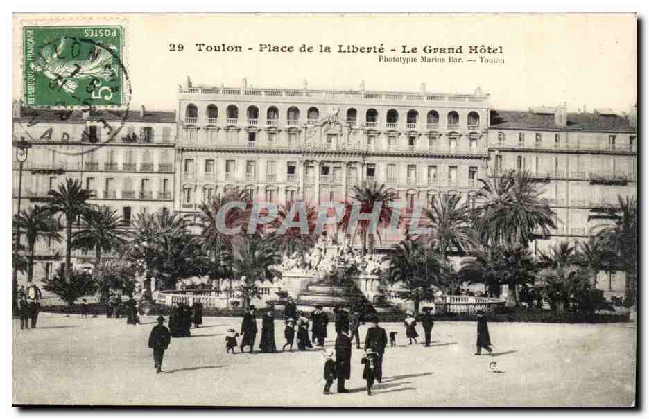 Toulon - Place de la Liberté - Le Grand Hôtel — Phototypie Marins Bar, Toulon