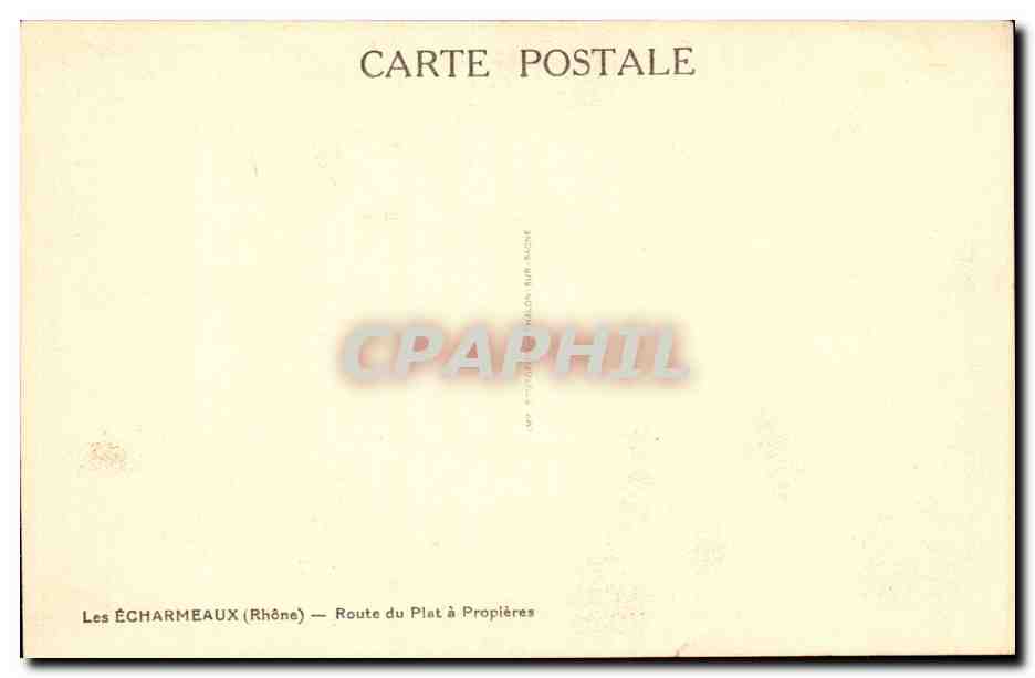 Les ÉCHARMEAUX (Rhône) — Route du Plat à Proprières — Éditeur : Melon sur Aigne — Rückseite