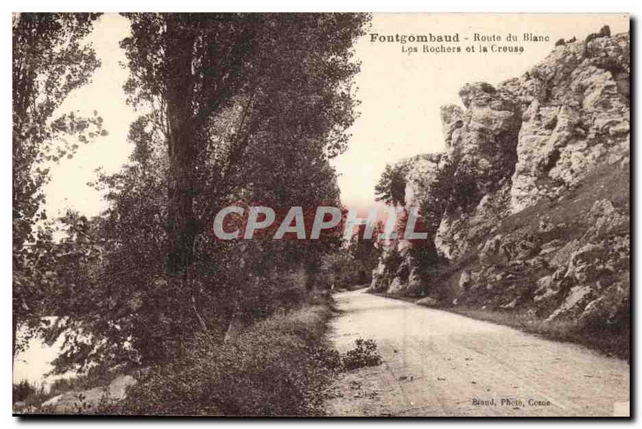Indre - Fontgombaud Route du Blanc Les Rochers et la Creuse - CPA 