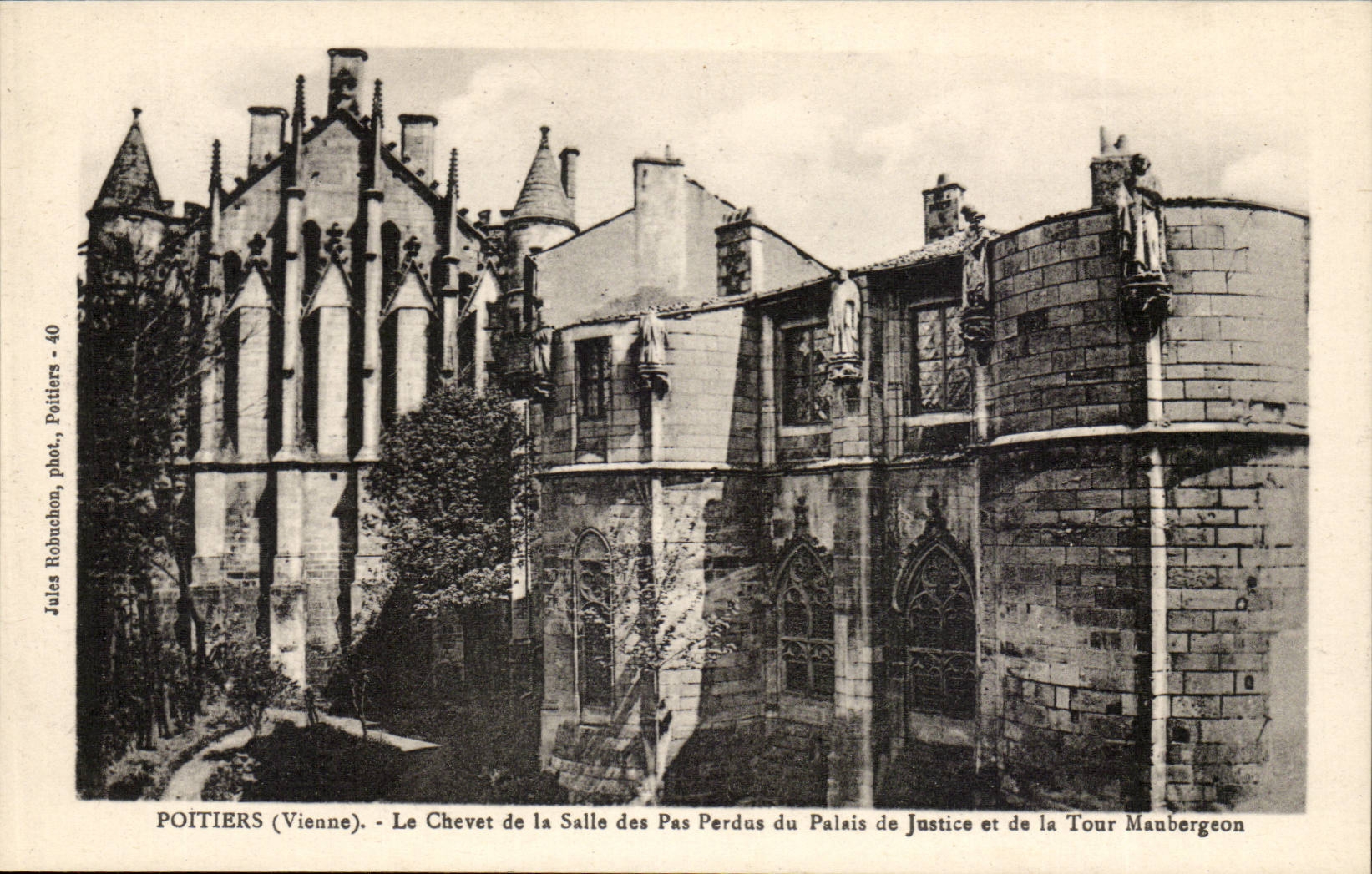 Poitiers (Vienne) - Le Chevet de la Salle des Pas Perdus du Palais de Justice et de la Tour Manbergeon — Jules Robuchon, phot., Poitiers - 40