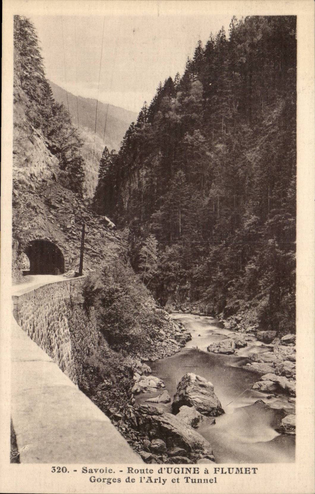 Savoie CPA Route d'Ugine a Flumet Gorges de l'Arly et tunnel 