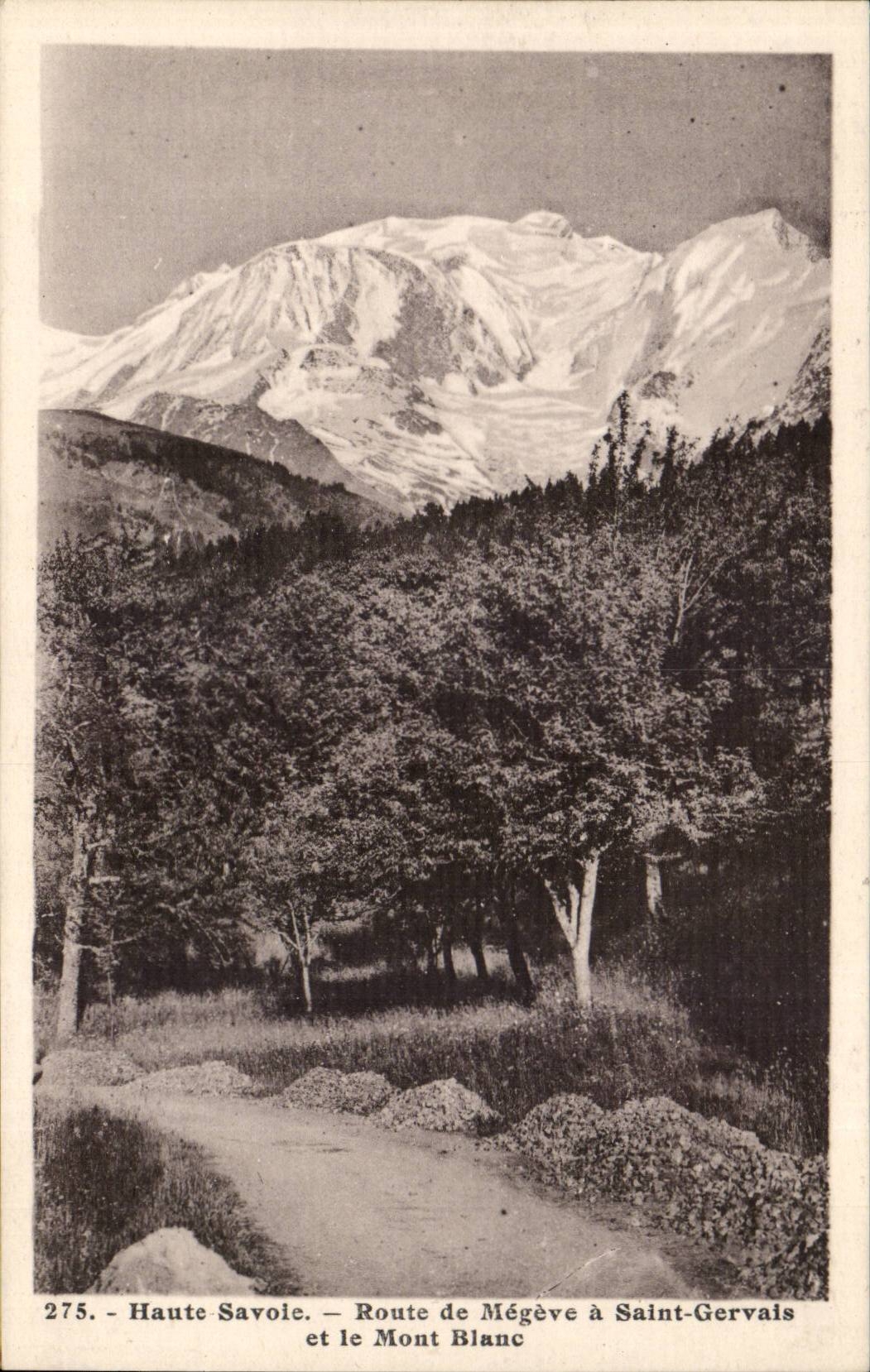 Haute Savoie — Route de Mégeve à Saint-Gervais et le Mont Blanc — L. Morand, phot.-édit.