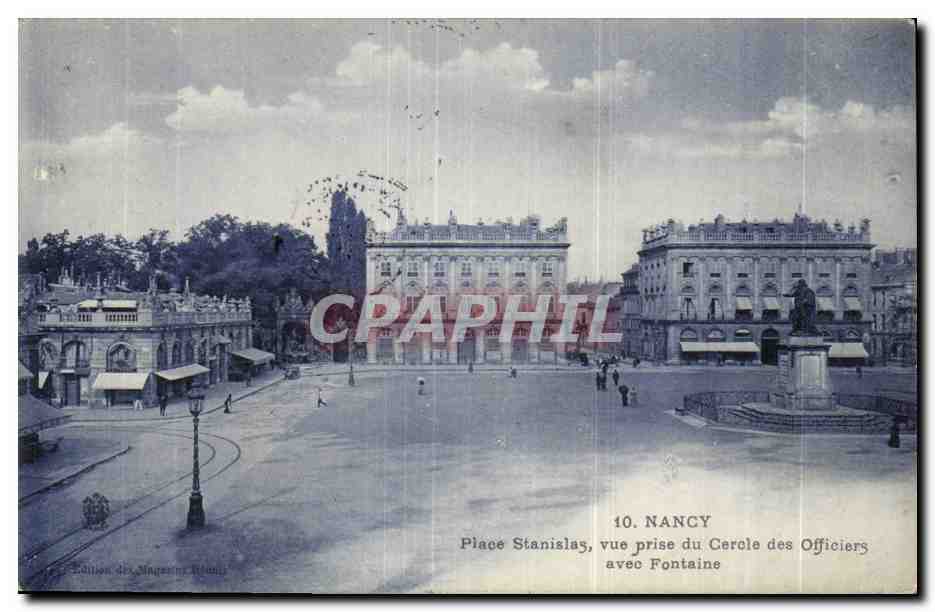 Nancy - Place Stanislas vue prise du Cercle des Officiers avec Fontaines - CPA 