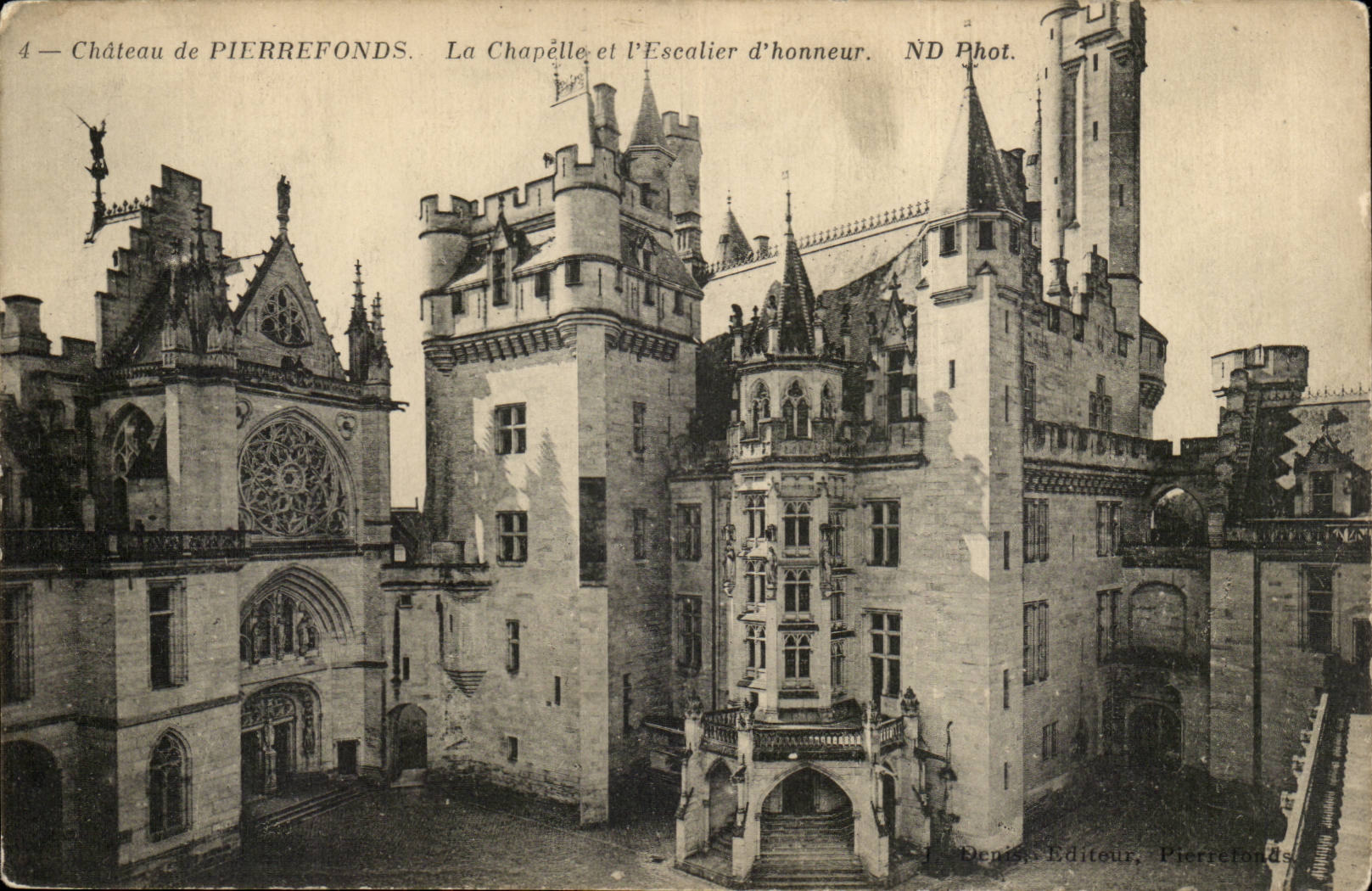 Château de PIERREFONDS — La Chapelle et l'Escalier d'honneur — ND Phot. — Éditeur Pierrefonds