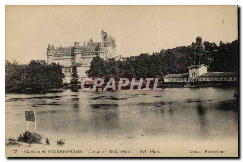 Pierrefonds CPA Le chateau Vue prise de la gare