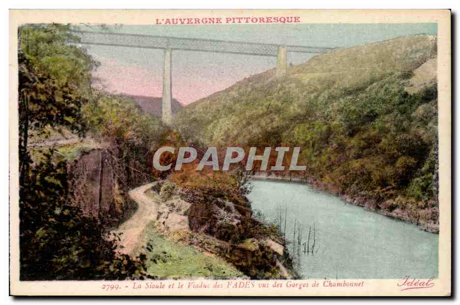 CPA Auvergne Viaduc des FAdes (133m) La Sioule vus des gorges de Chambonnet