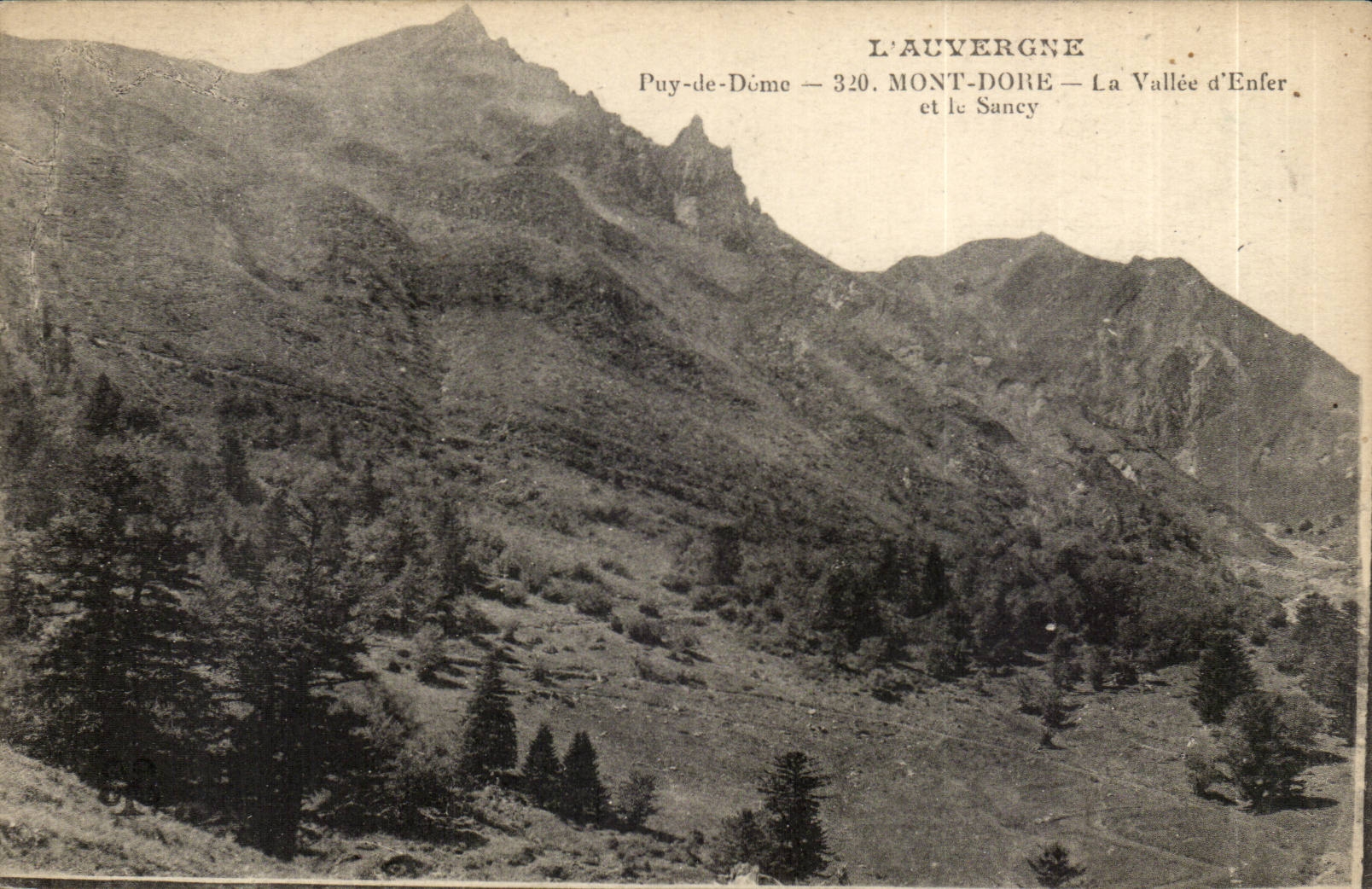 Le Mont Dore CPA La vallee d'enfer et le sancy