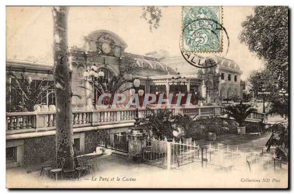 Vichy — Le Parc et le Casino — Collections ND Phot
