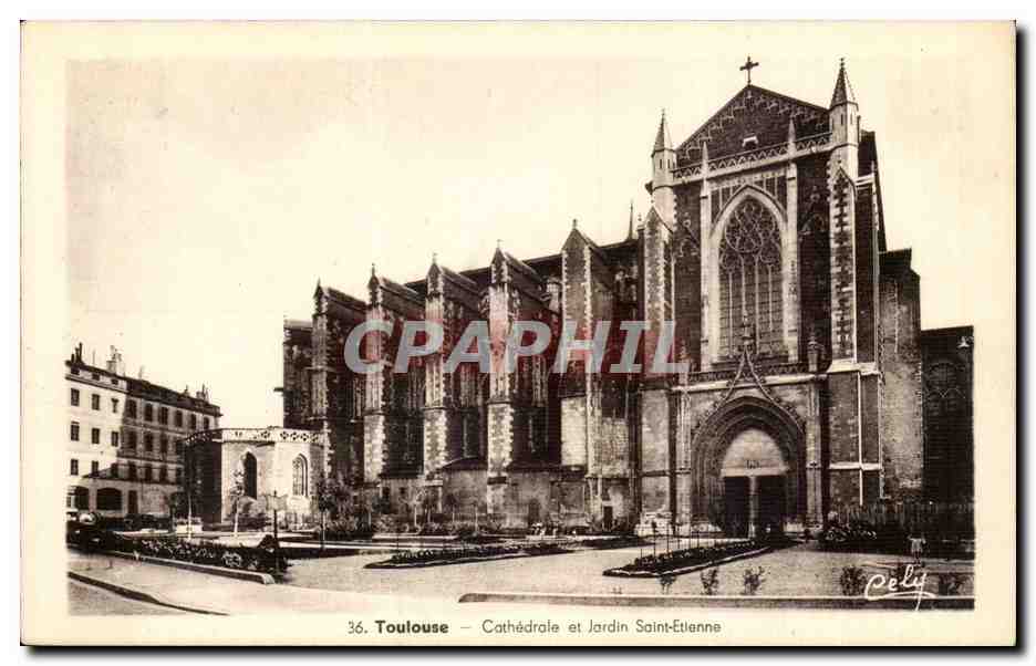 Toulouse — Cathédrale et Jardin Saint-Etienne — Cely