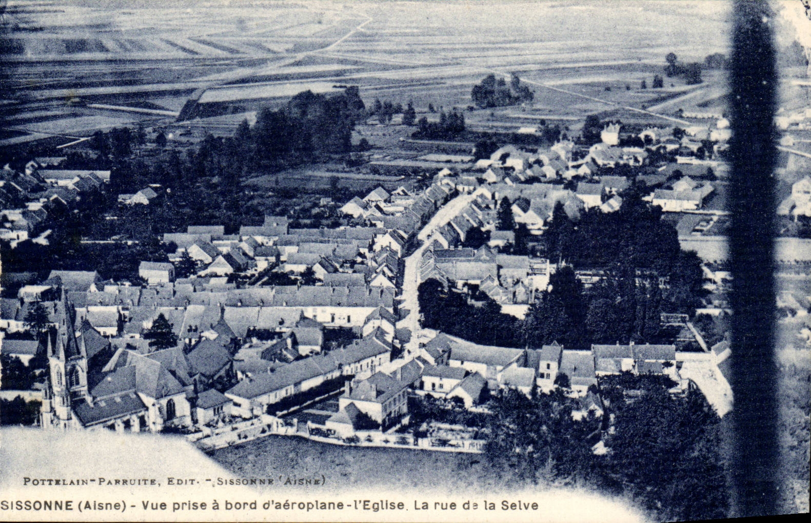 Sissonne (Aisne) — Ansicht vom Flugzeug aus — Die Kirche. Die Straße de la Selve — Pottelain-Parruite, Verlag