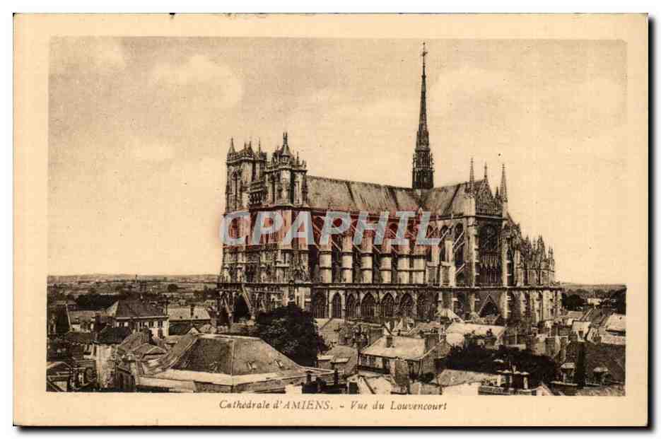 Cathedrale d'Amiens CPA Vue du Louvencourt