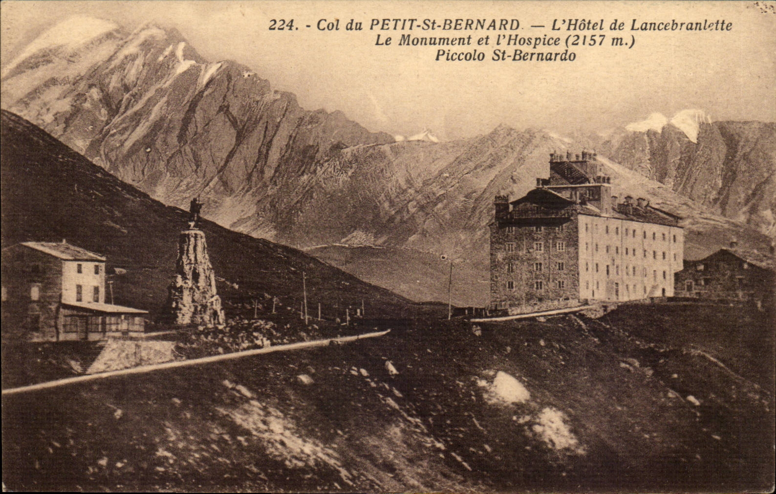 CPA Col du petit St Bernard L'hotel de Lancebranlette Le monument et l'hospice Piccolo St Bernardo