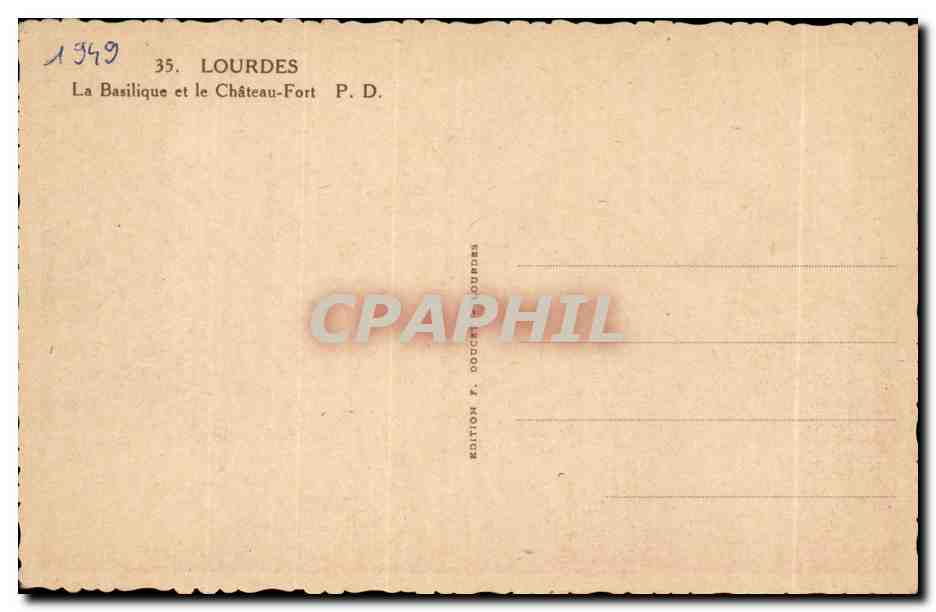 Lourdes — La Basilique et le Château-Fort — Édition F. DODUCET Lourdes — Verso
