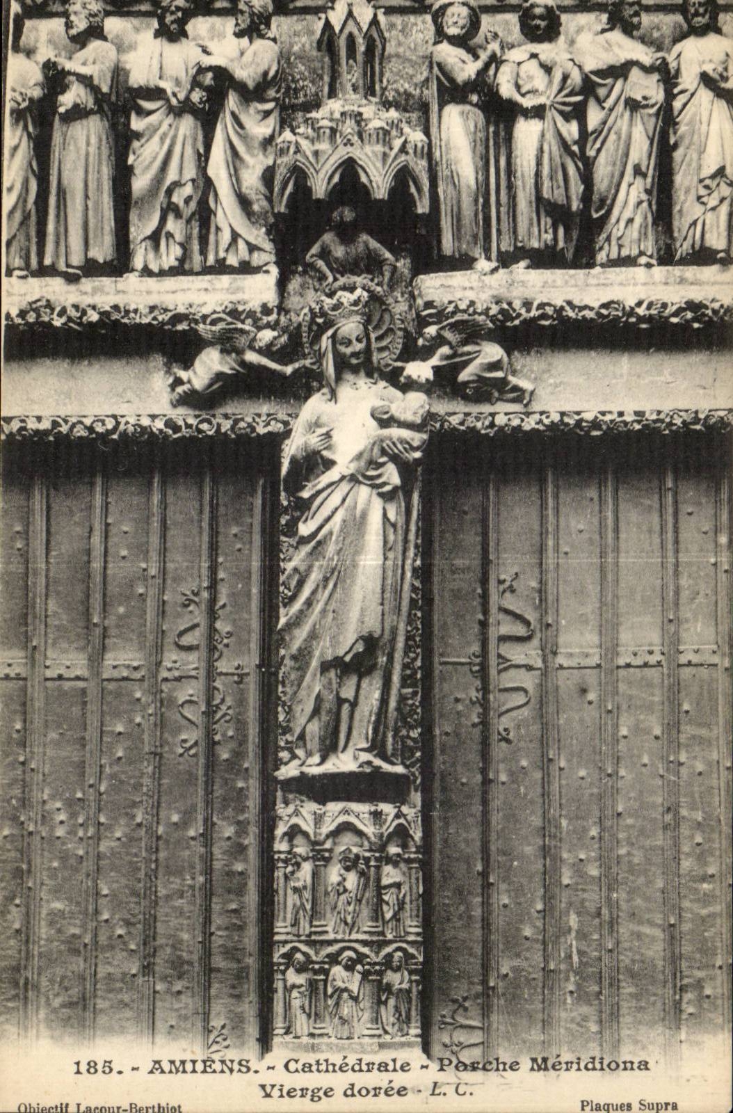 Amiens CPA Cathedrale Porche Meriona Vierge doree