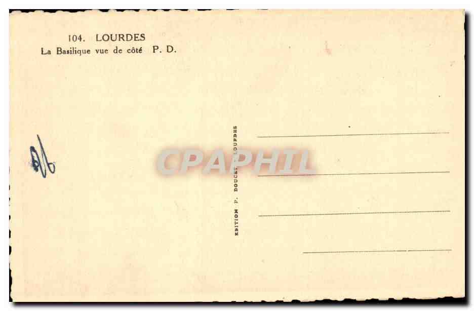 Lourdes CPA La basilique vue de cote — Verso