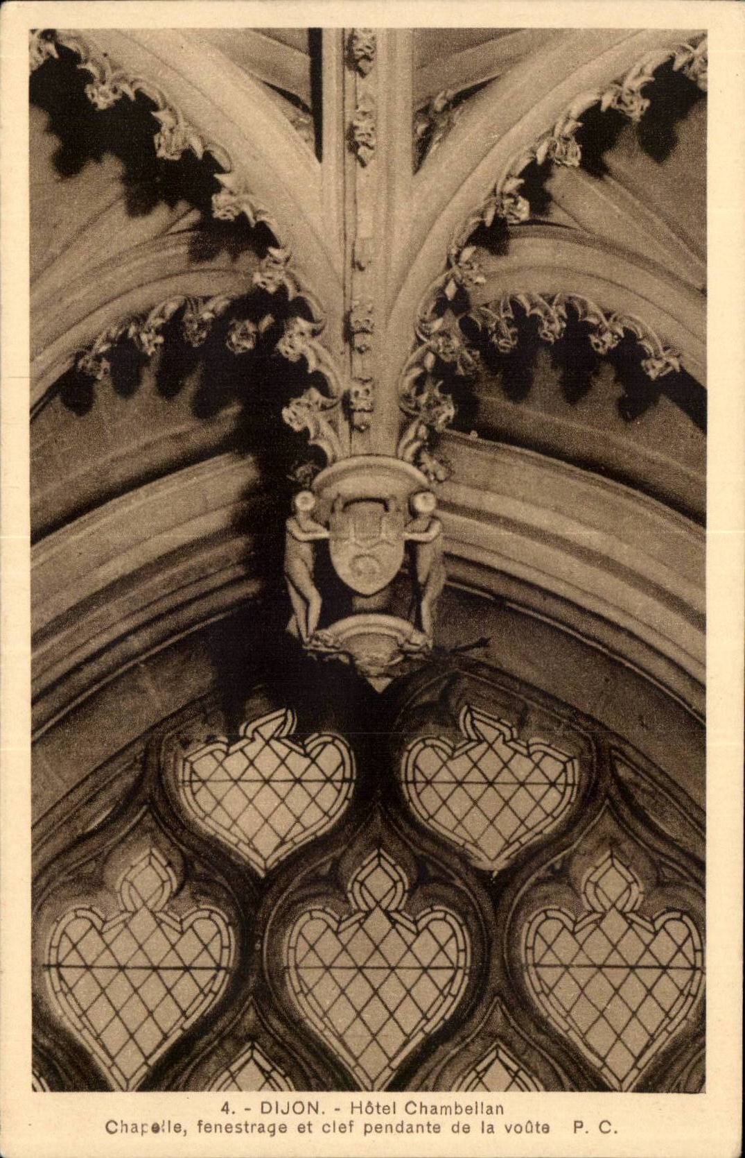Dijon CPA Hotel chambellan Chapelle fenestrage et clef pendante de la voute