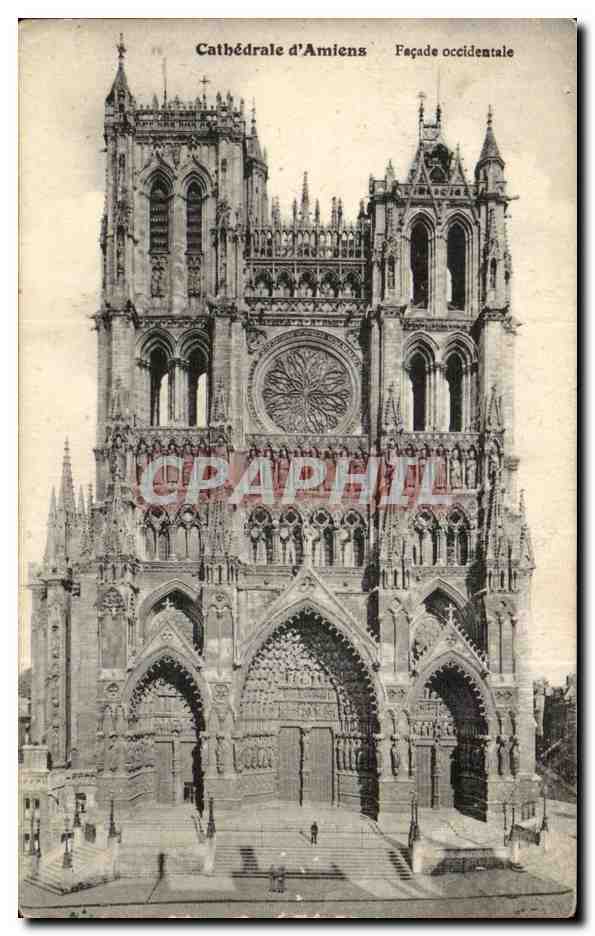 Cathédrale d'Amiens — Façade occidentale — Collection complète de la Cathédrale d'Amiens, édition régent, Agence Huard