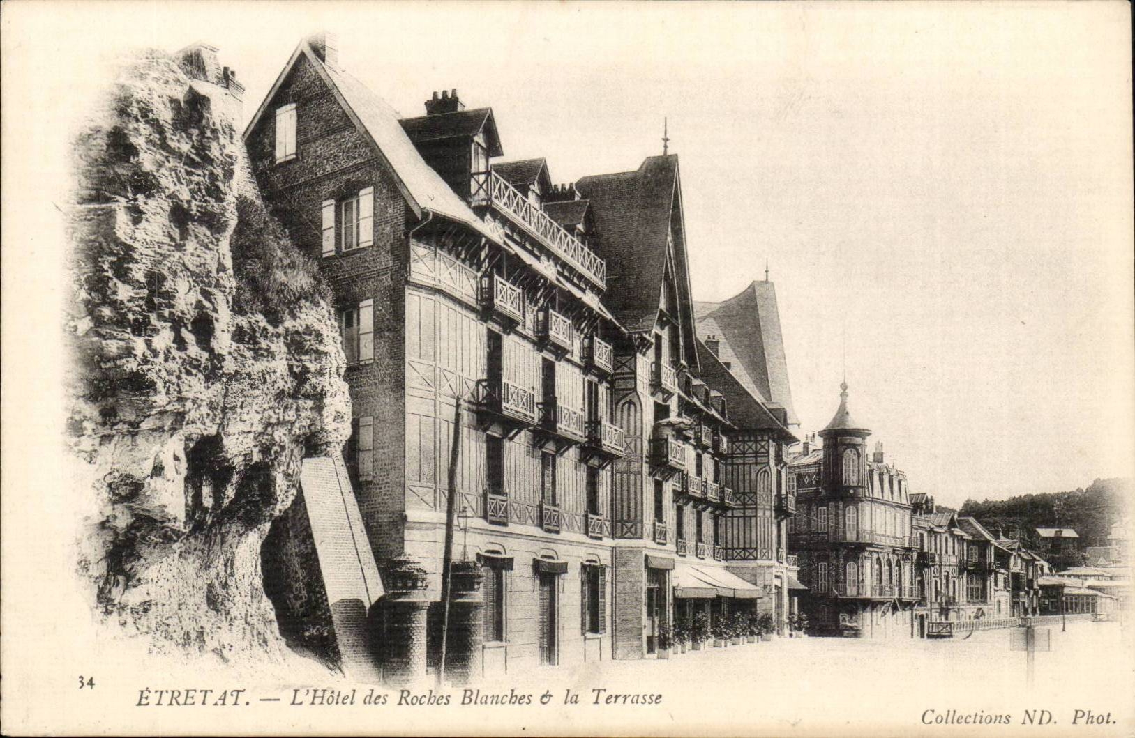 Etretat CPA L'hotel des Roches Blances et la terrasse