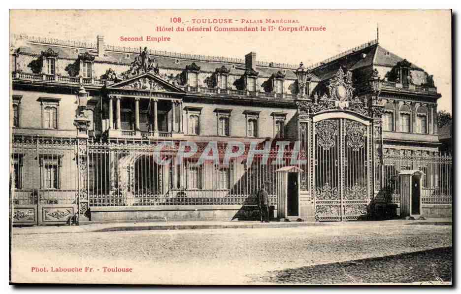Toulouse - Palais Marshal - Hôtel du Général Commandant le 17e Corps d'Armée - Second Empire