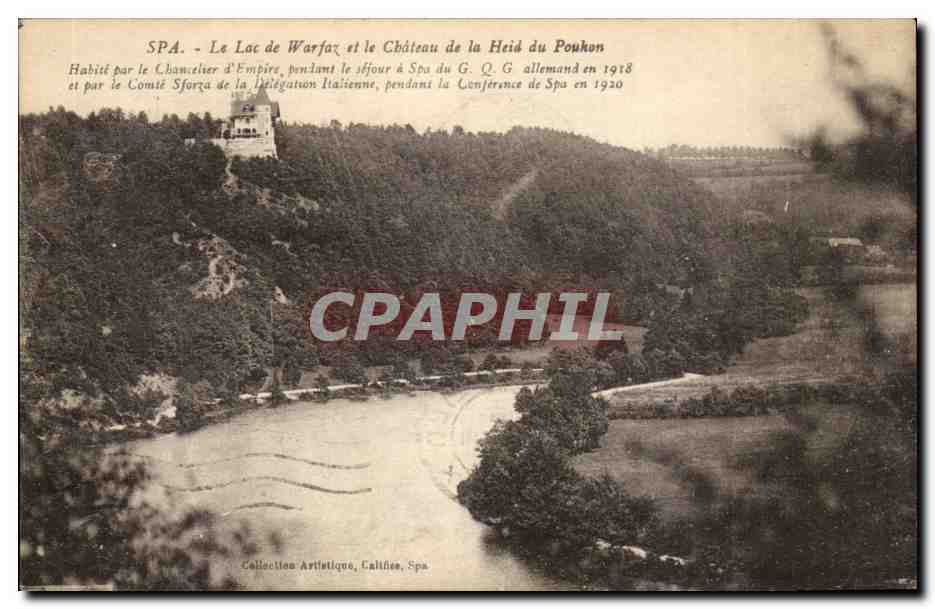Belgie Belgique Spa CPA Le alc de Warfaz et le chateau de la Heid du Pihon habite par le chancelier d'empire QG 1918