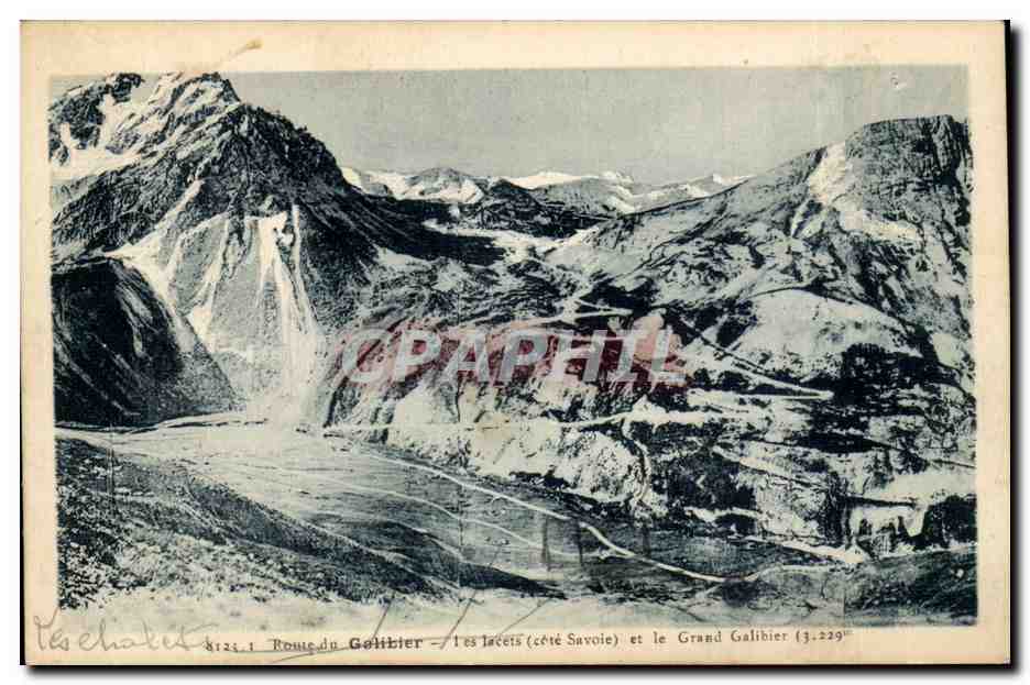 Route du Galibier — Les Lacets (côté Savoie) et le Grand Galibier (3.229 m) — éditeur P. Chahat