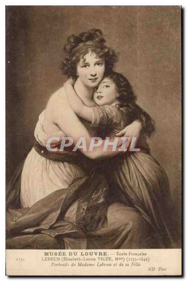 Musee du Louvre CPA Ecole francaise Lebrun Portraits de Madame Lebrun et de sa fille