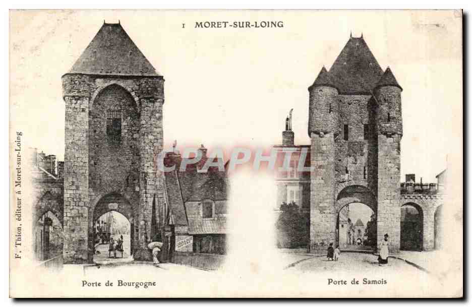 Moret sur Loing CPA Porte de Bourgogne Porte de SAmois