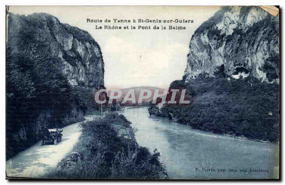 Route de Yenne a St GEnix sur Guiers CPA Le Rhone et le pont de la Balme