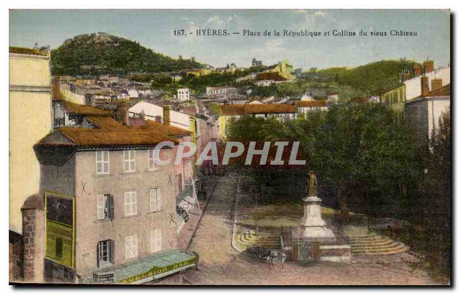 Hyères — Place de la République et Colline du vieux Château — Hue, éditeur