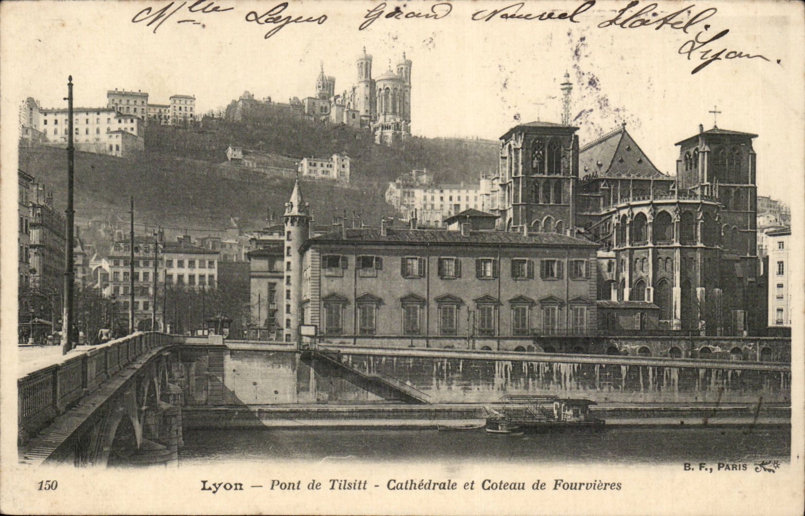 Lyon — Pont de Tilsitt — Cathédrale et Coteau de Fourvières — B. F., PARIS