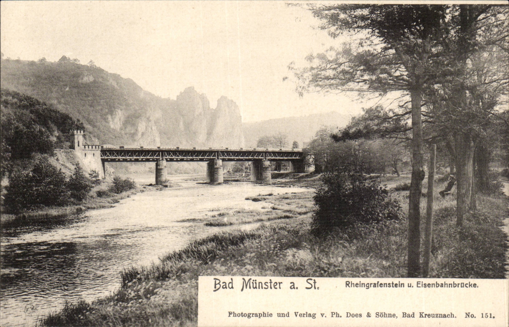 Bad Münster a. St. — Rheingrafenstein u. Eisenbahnbrücke — Photographie und Verlag v. Ph. Does & Söhne, Bad Kreuznach. No. 151.