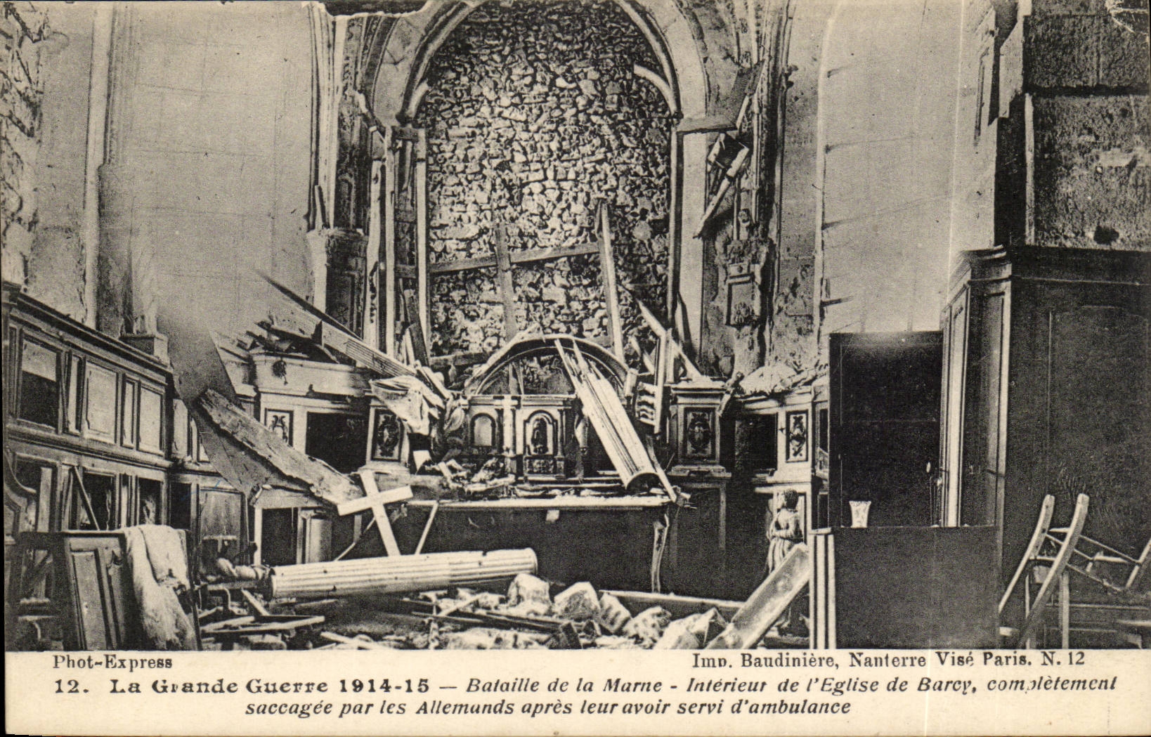 Intérieur de l'Église de Barcy — sacchage allemand — Bataille de la Marne — 1914-15