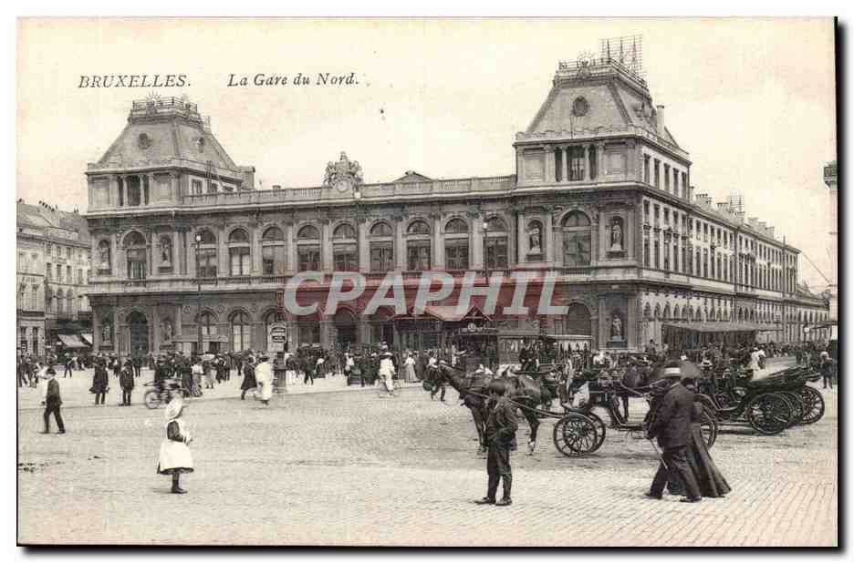 Belgie Belgique Bruxelles CPA La gare du Nord