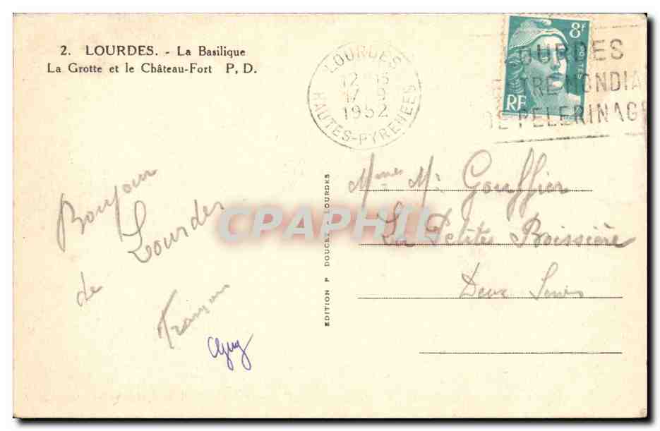 Lourdes CPA La basilique La grotte et le chateau fort — Verso