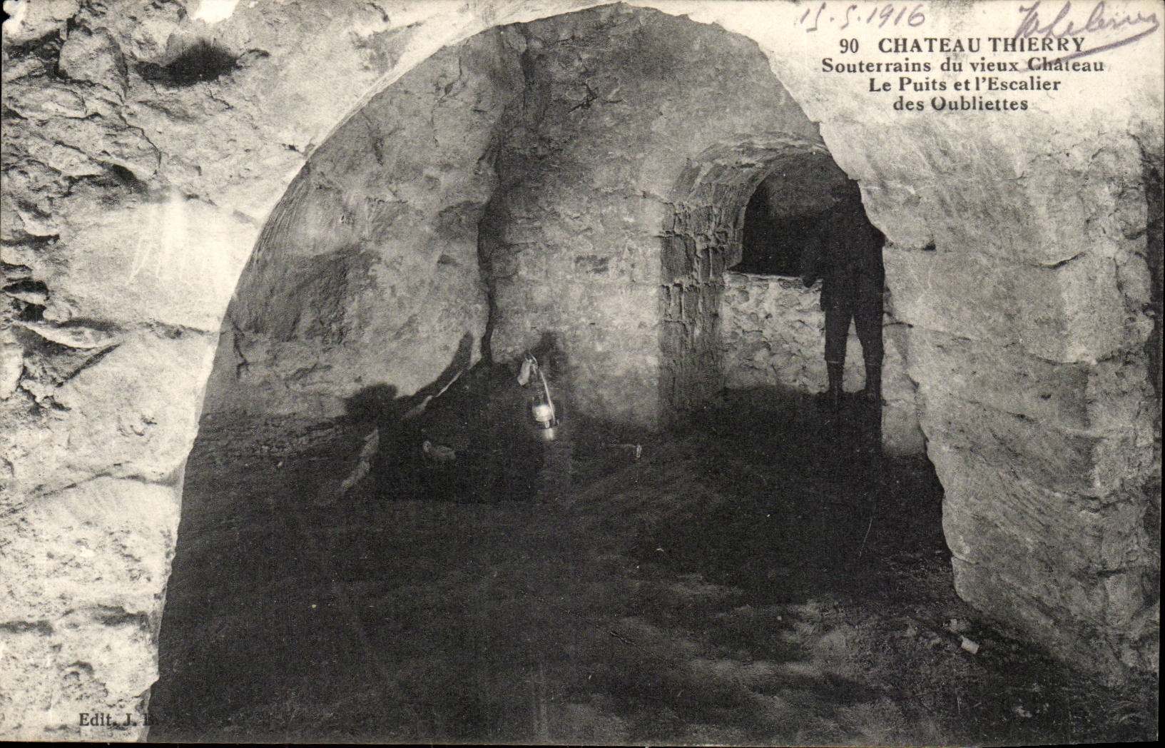 Souterrains du vieux Château Thierry — Le Puits et l'Escalier des Oubliettes — Edit. J. B.