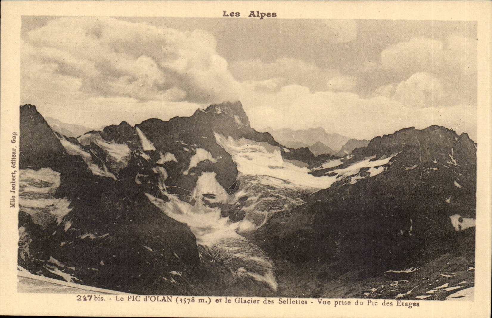 Les Alpes — Vue du Pic d'Olan et du Glacier des Sellettes — Mlle Jonbert, éditeur, Gap, n° 247bis