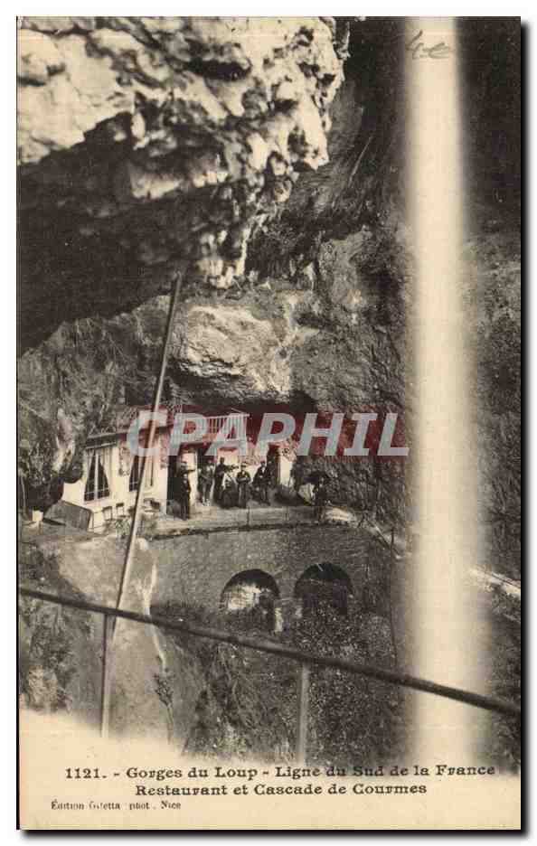 Gorges du Loup Ligne du sud de la France CPA Restaurant et cascade de Courmes