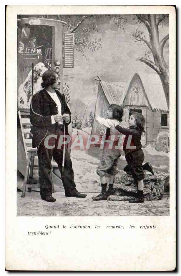 CPA Fantaisie Quand le bohemien les regarde les enfants tremblent !