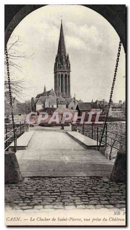 Caen CPA Le clocherde Saint Pierre vue prise du chateau