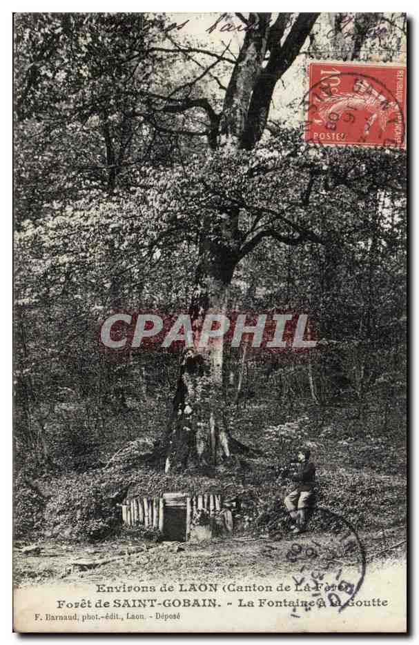 Forêt de SAINT-GOBAIN — La Fontaine à la Goutte — F. Barnaud, phot.-édit., Laon