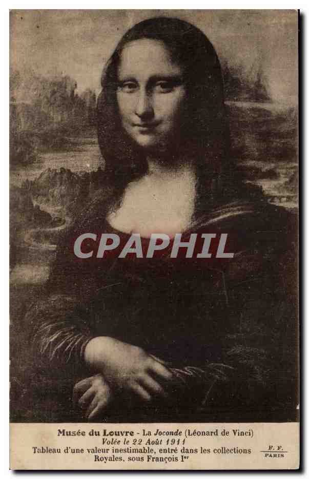Musee du Louvre CPA La Joconde (Leonard de Vinci) volee le 22 aout 1911 (Francois 1er)