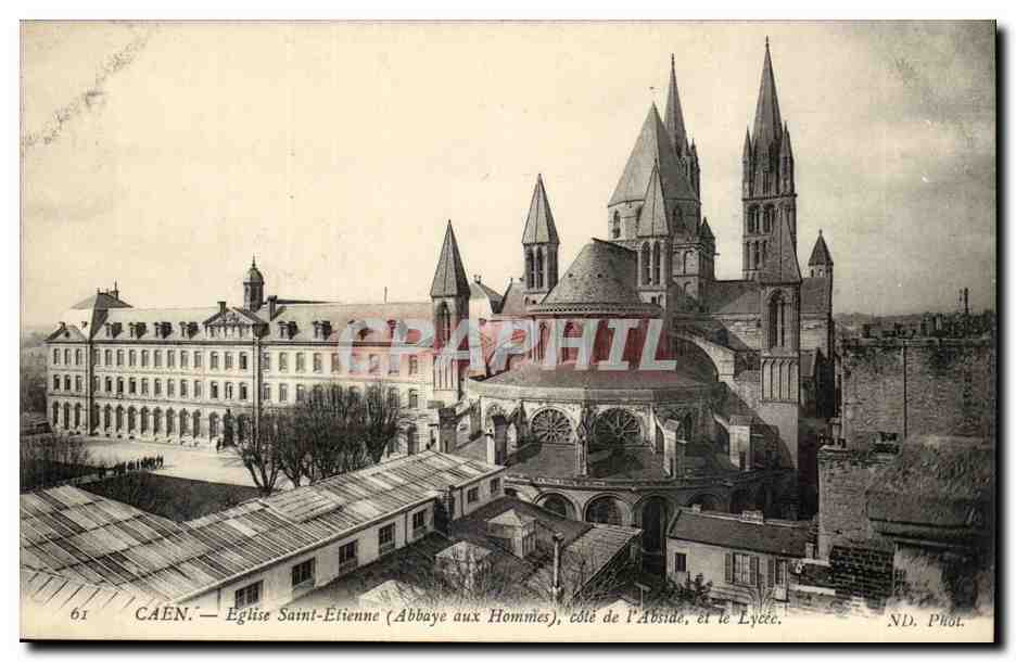 Caen — Église Saint-Étienne (Abbaye aux Hommes), côté de l'Abside, et le Lycée
