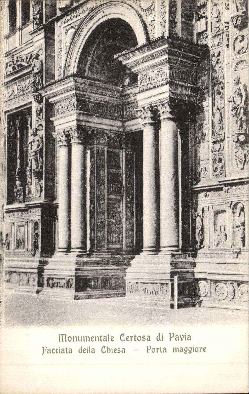 Italie Italia CPA Monumentale Certosa di pavia Facciata della Chiesa Porta maggiore