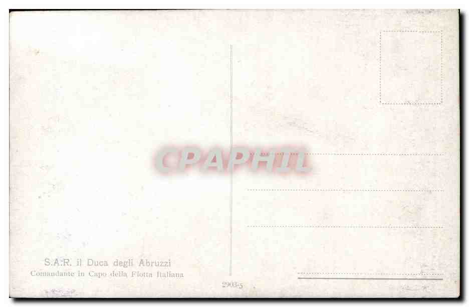 CPA SAr il duca degli Abruzzi Comandante in CApo della Flotta italiana (marine italienne) (militaria) — Rückseite