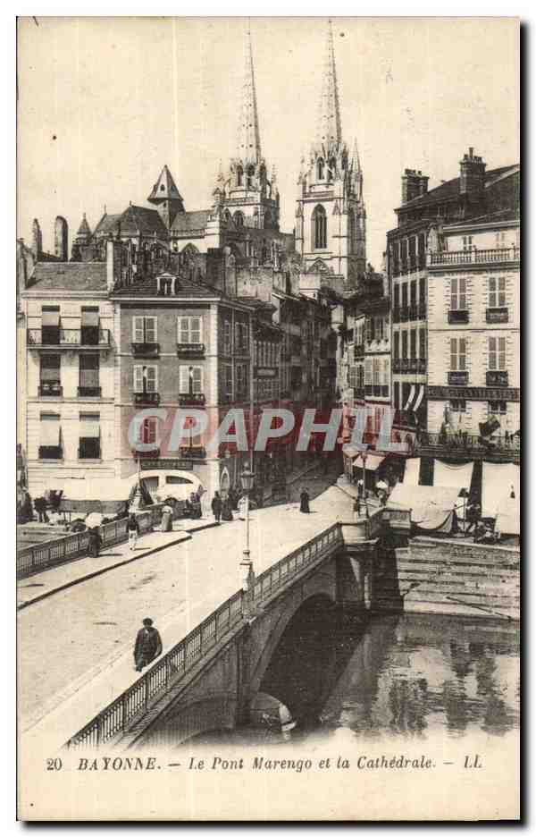 Bayonne — Le Pont Marengo et la Cathédrale — L.L. n°20