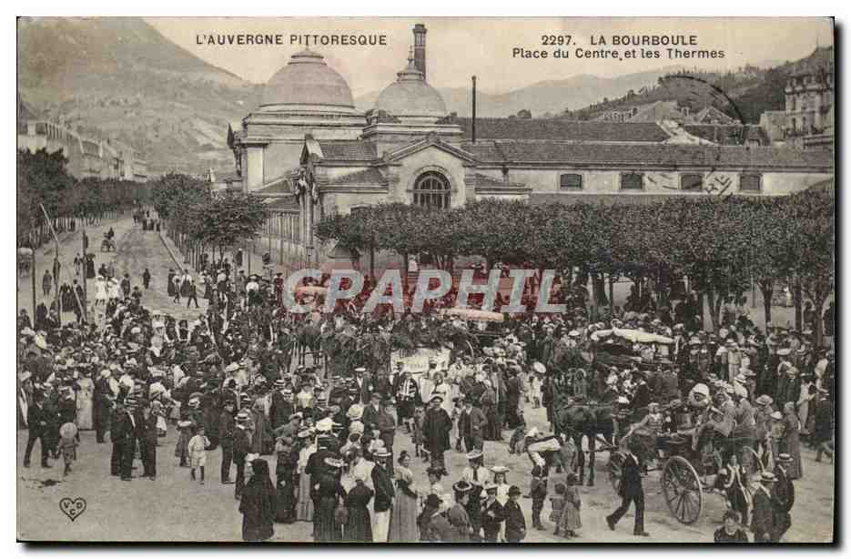 La Bourboule — Place du Centre et les Thermes — L'Auvergne Pittoresque, n°2297